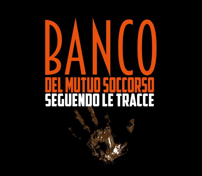 BANCO DEL MUTUO SOCCORSO - Seguendo le tracce (new edition digital remastering 2cd digipack)